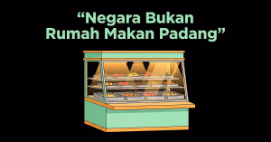 Negara Bukan Rumah Makan Padang